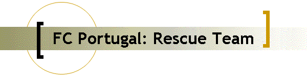 FC Portugal: Rescue Team